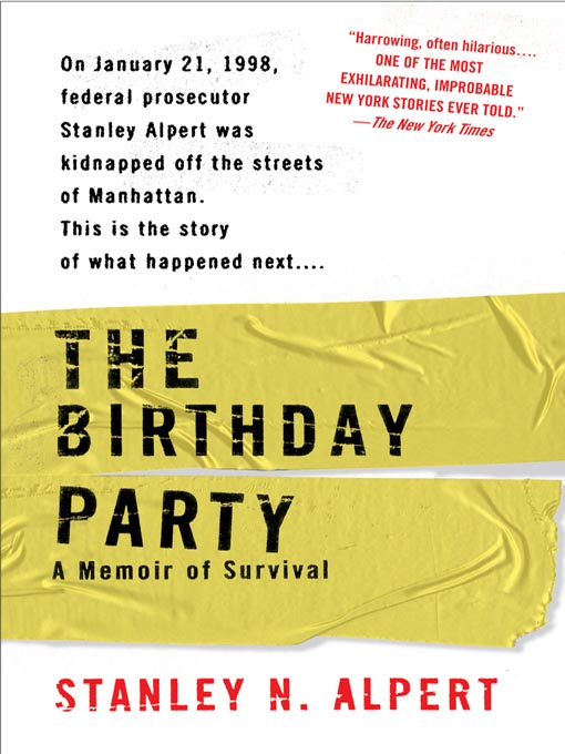 Title details for The Birthday Party by Stanley N. Alpert - Available